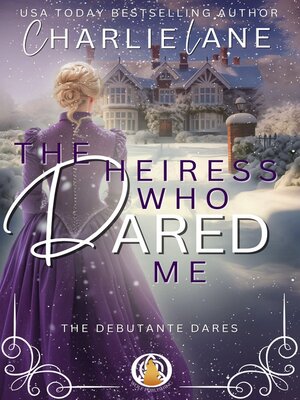 cover image of The Heiress Who Dared Me